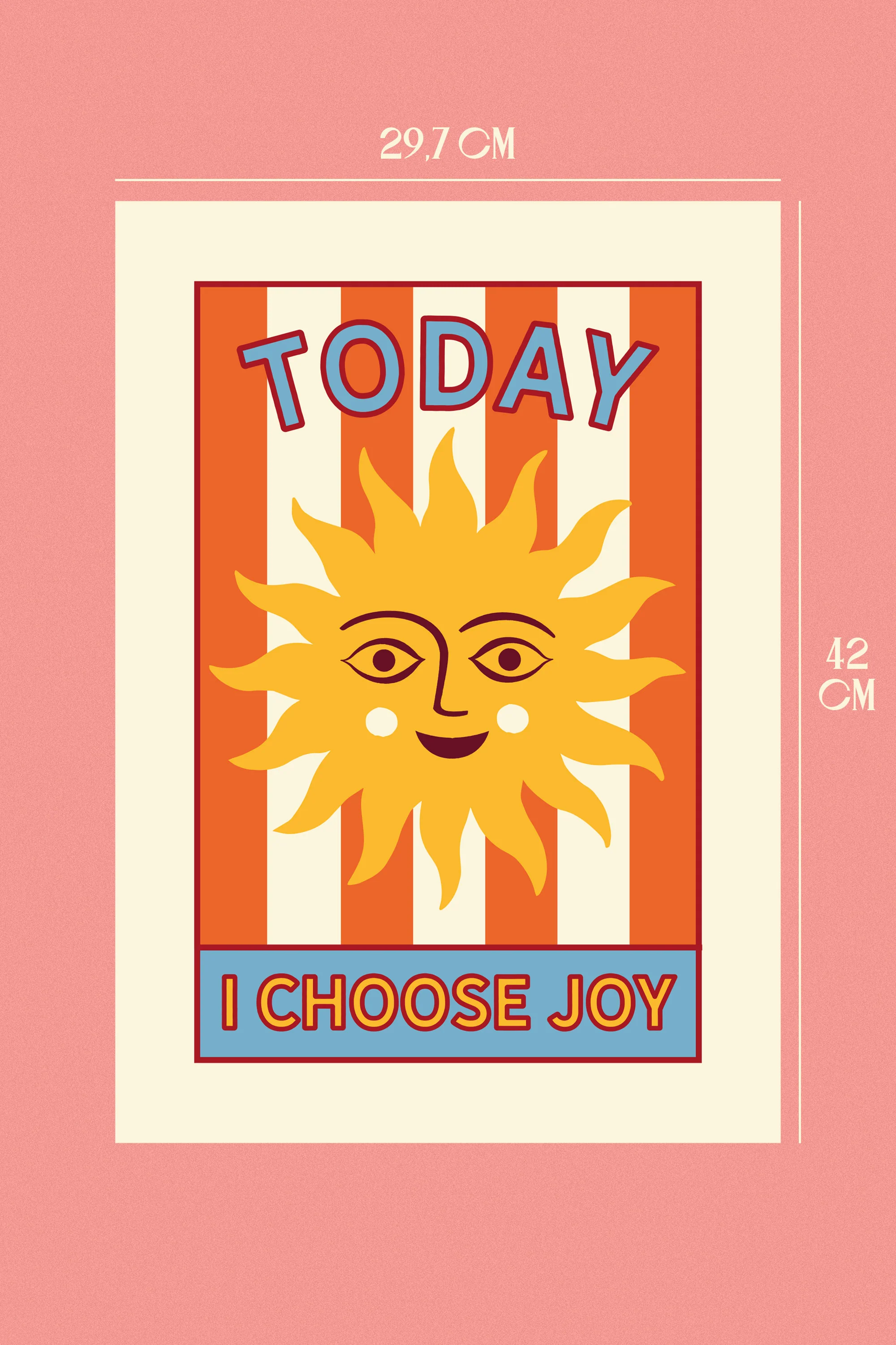 AFFICHE A3 TODAY I CHOOSE JOY - Image 2